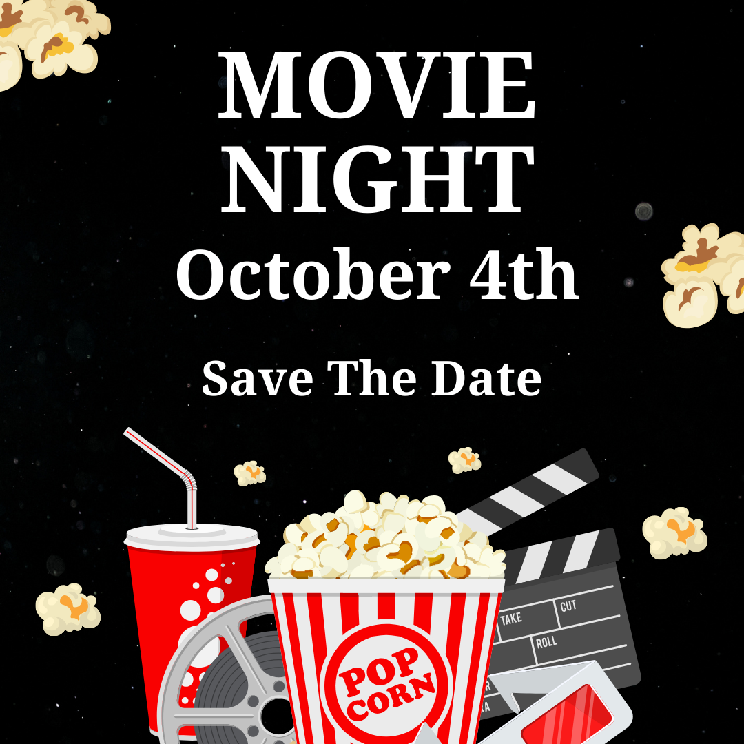 UPCOMING MOVIE NIGHT INFORMATION